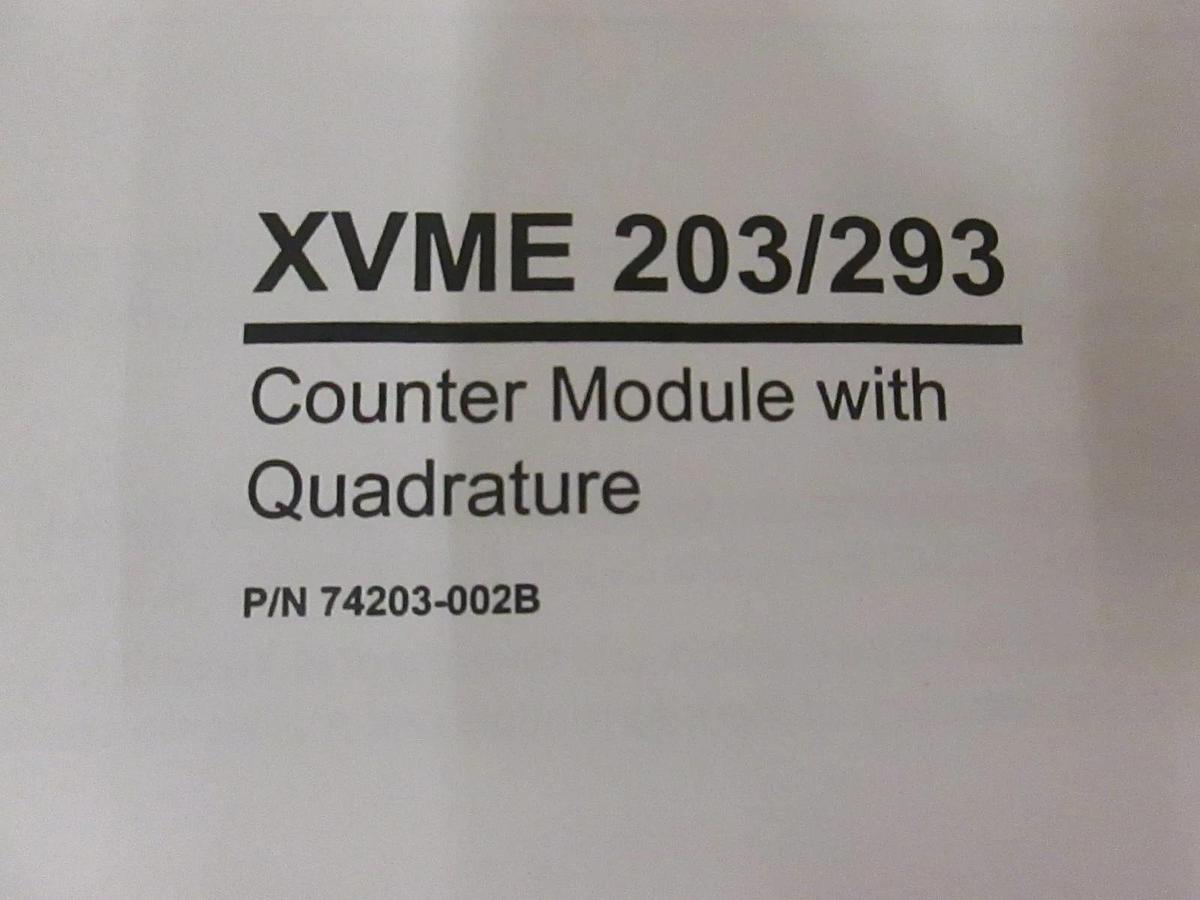 Used Xycom Inc. XVME 203/293 Counter Module w/ Quadrature, 74203-002B, Used
