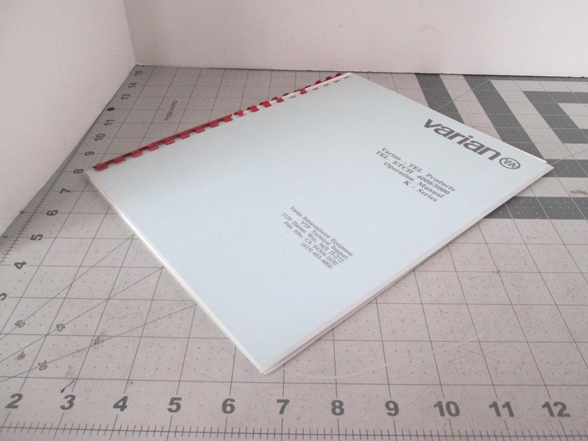Used Varian, TEL Etch 4000/5000, Operation Manual, K-Series, Manual, Used