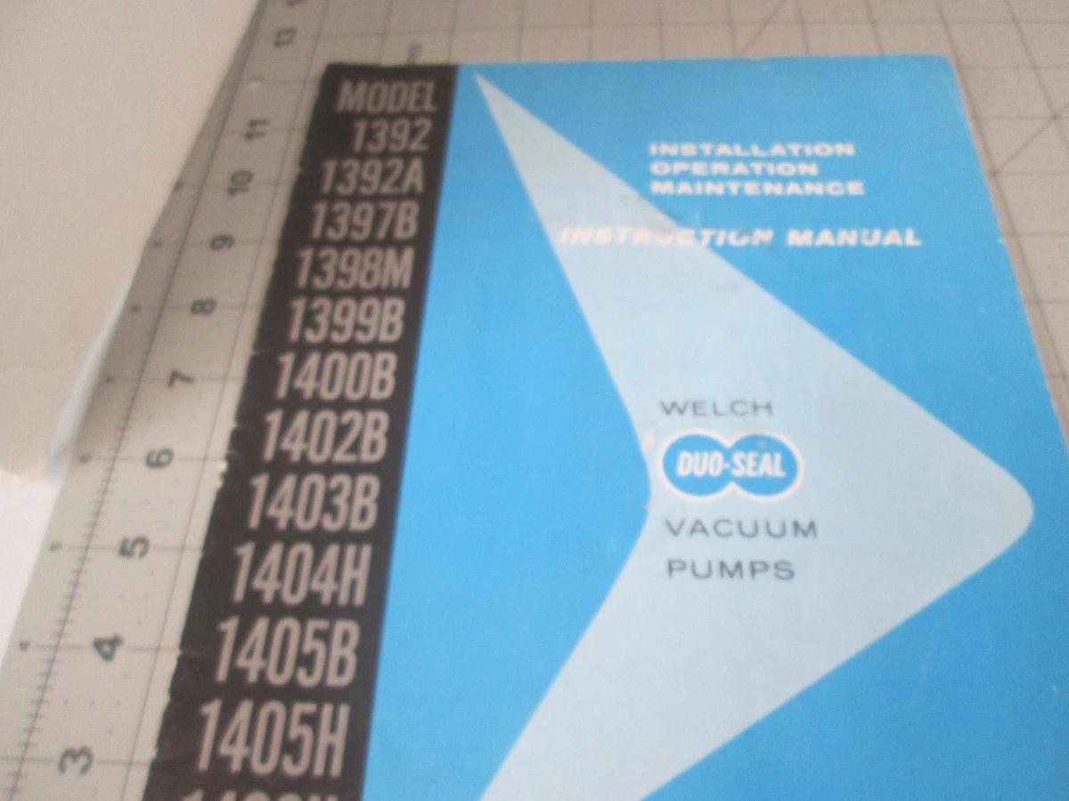 Used Welch, Duo-Seal Vacuum Pump Instruction Manual, Model 1392, Used