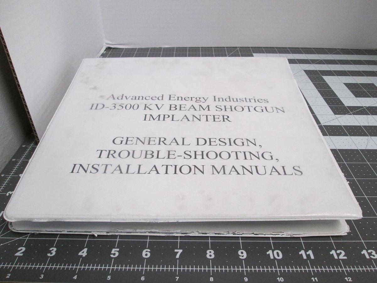 Used Advanced Energy, ID-3500, KV Beam Shotgun Implanter General Design Troubleshooting