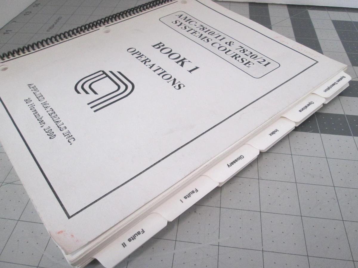 Used Applied Materials, AMC-7810-11, AMC-7820-21 Systems Course, Book 1 Op, Used