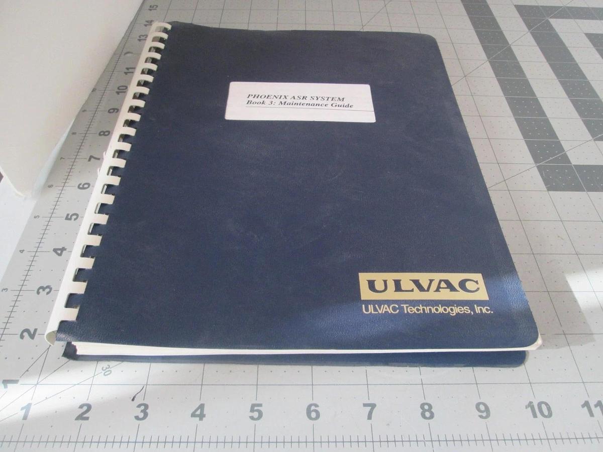 Used Ulvac, Phoenix Asher System, Book 3 Maintenance Guide, 1013365, Used