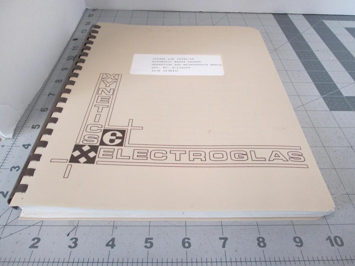 Used Electroglas, Model 1034x, Automatic Wafer Prober Operator Manual, A-118009, Used