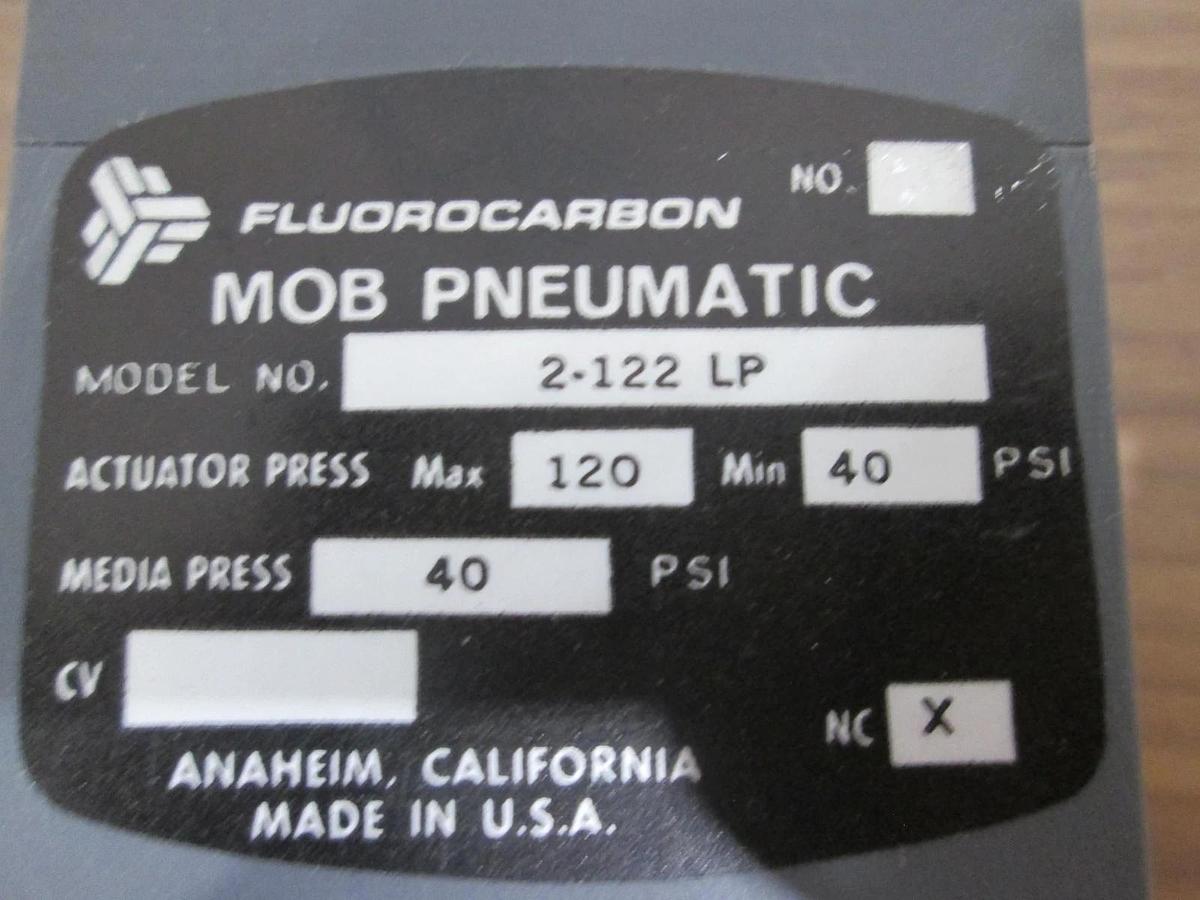 Used Fluorocarbon, 2-122 LP, MOB Pneumatic Valve, 40 PSI, Used
