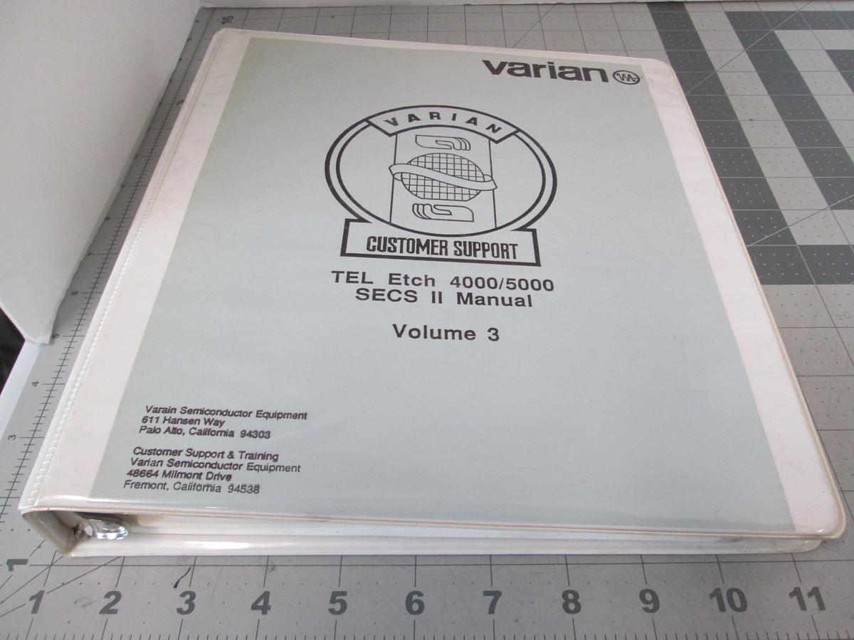 Used Varian, TEL Etch 4000/5000 SECS II Manual Volume 3, Used