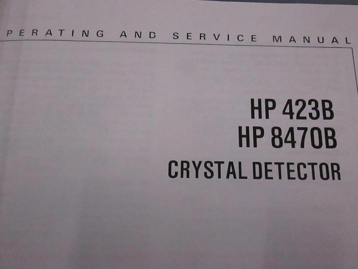 Used HP 423B and 8470B Crystal Detector Operating and Service Manual, Used