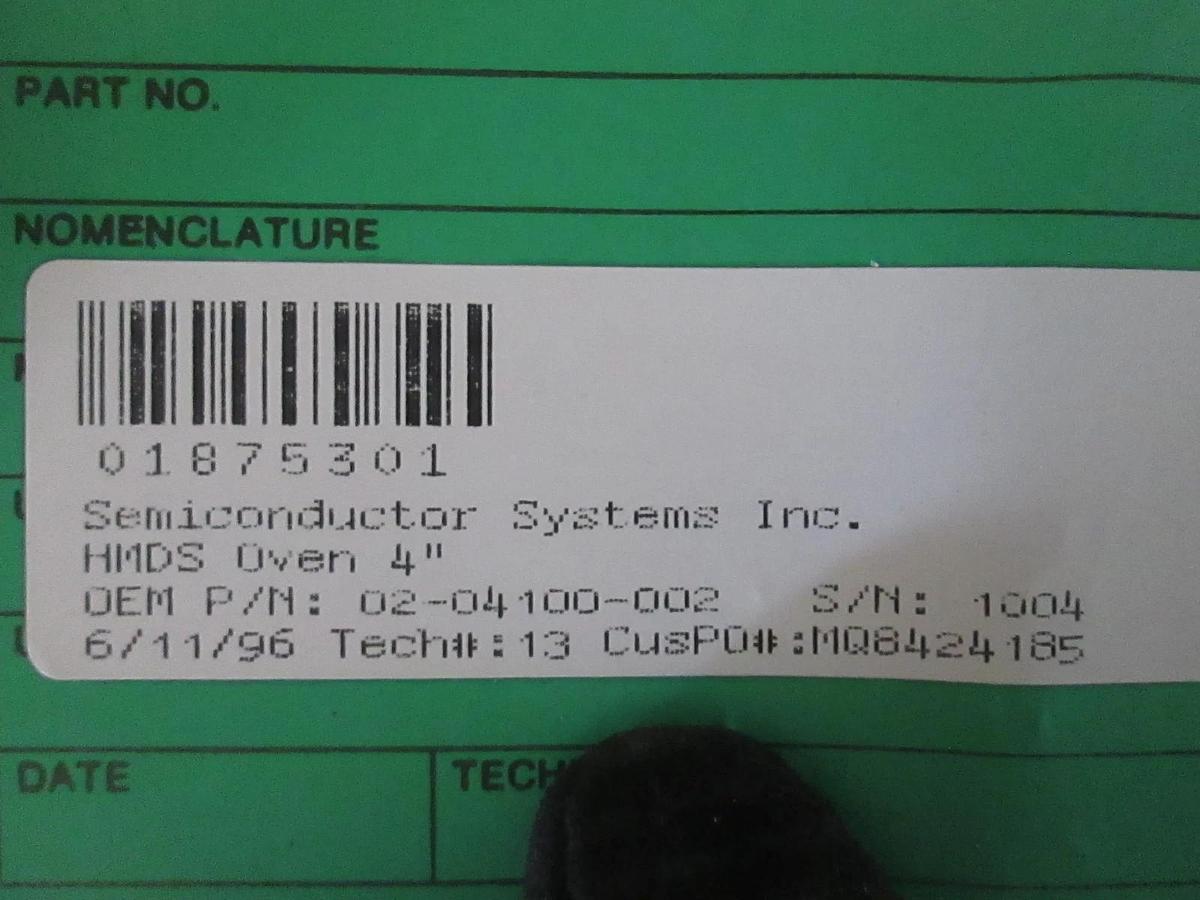 Used Semiconductor Systems Inc. HMDS Oven 4", Used
