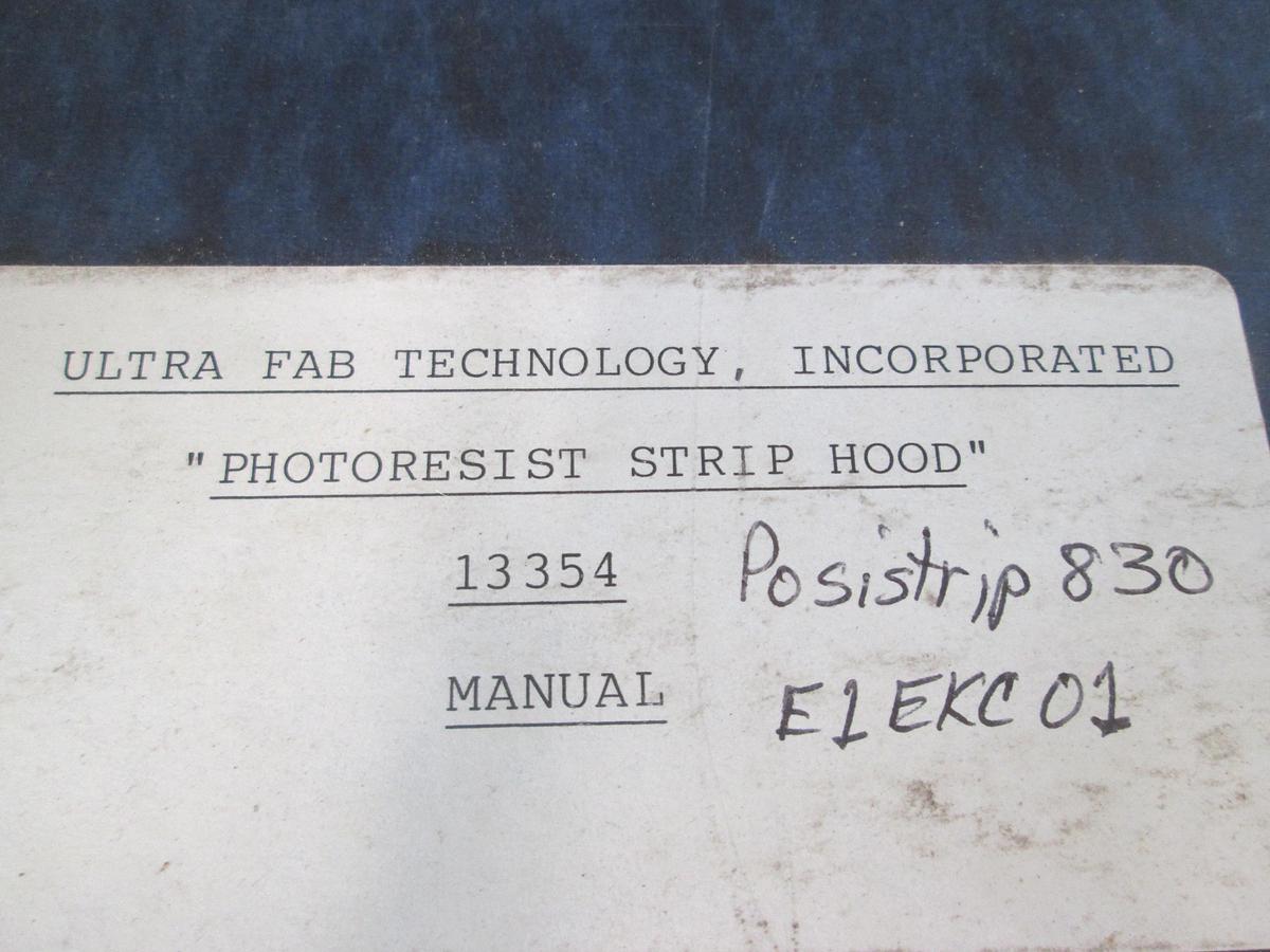 Used Ultra Fab Tech, Photoresist Strip Hood Manual, 13354, Used,