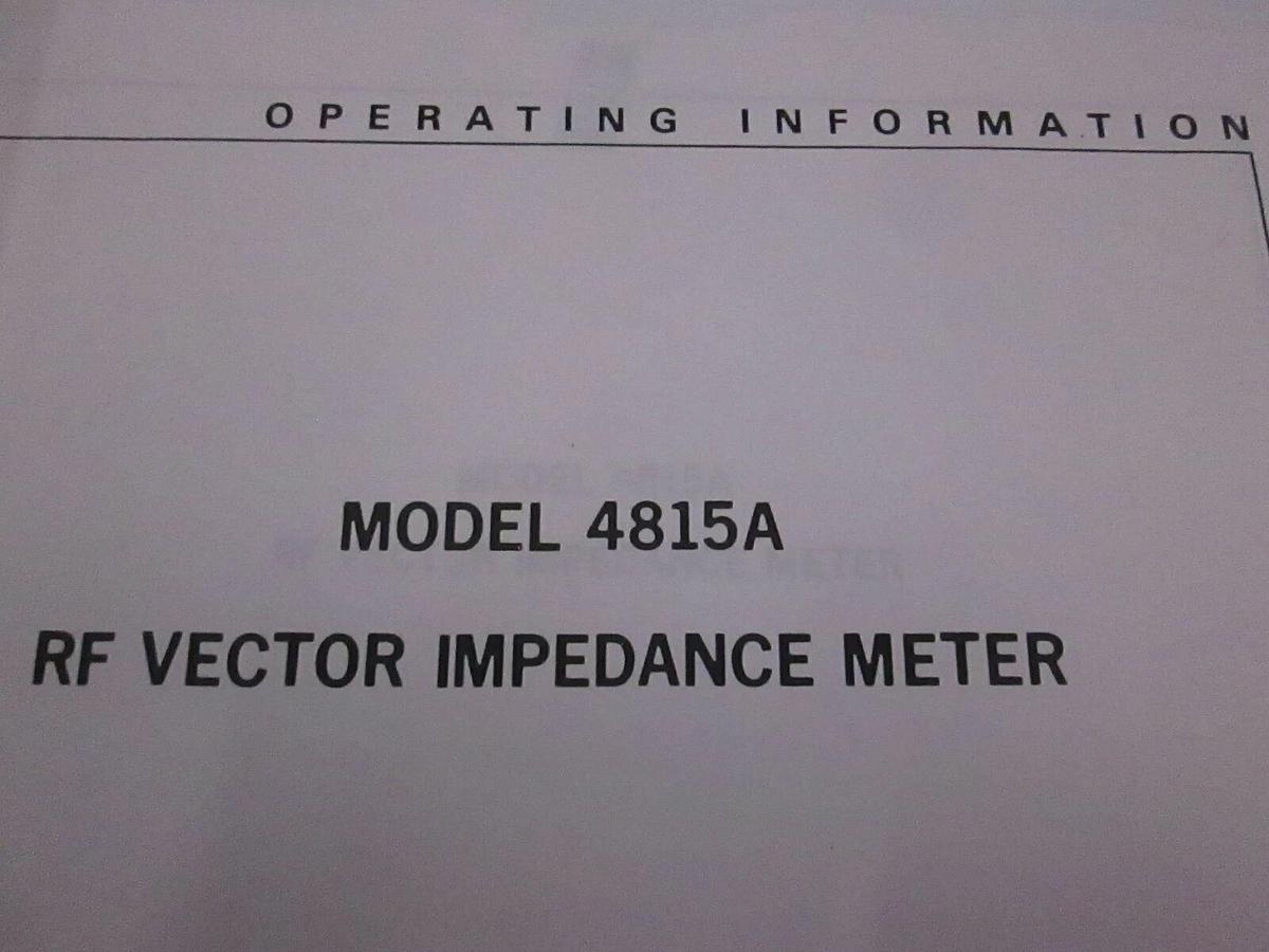 Used HP Model 4815A RF Vector Impedance Meter Operating Information, Used