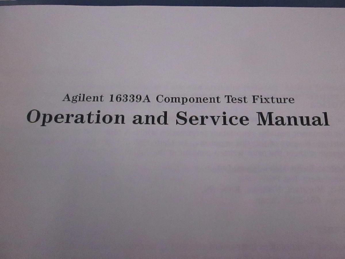 Used Agilent 16339A Component Test Fixture Operation and Service Manual, Used