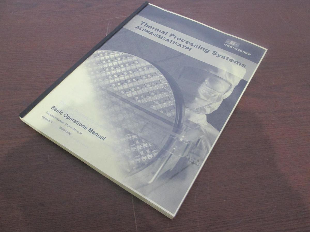 TEL Tokyo Electron, ALPHA-8SE/ATP/ATPf, Basic Operations Manual, New
