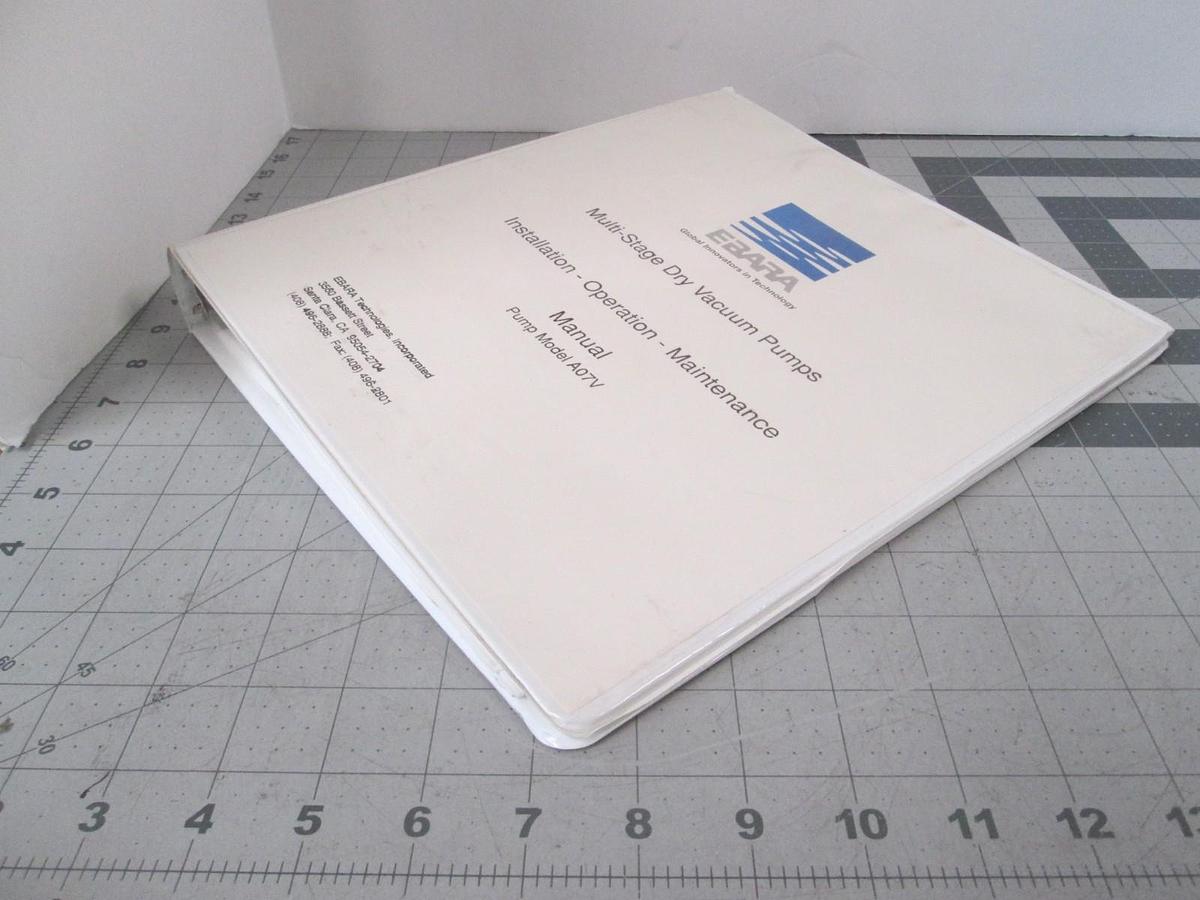 Used Ebara, Dry Pump Model A07V, Installation, Operation and Maintenance Manual, Used