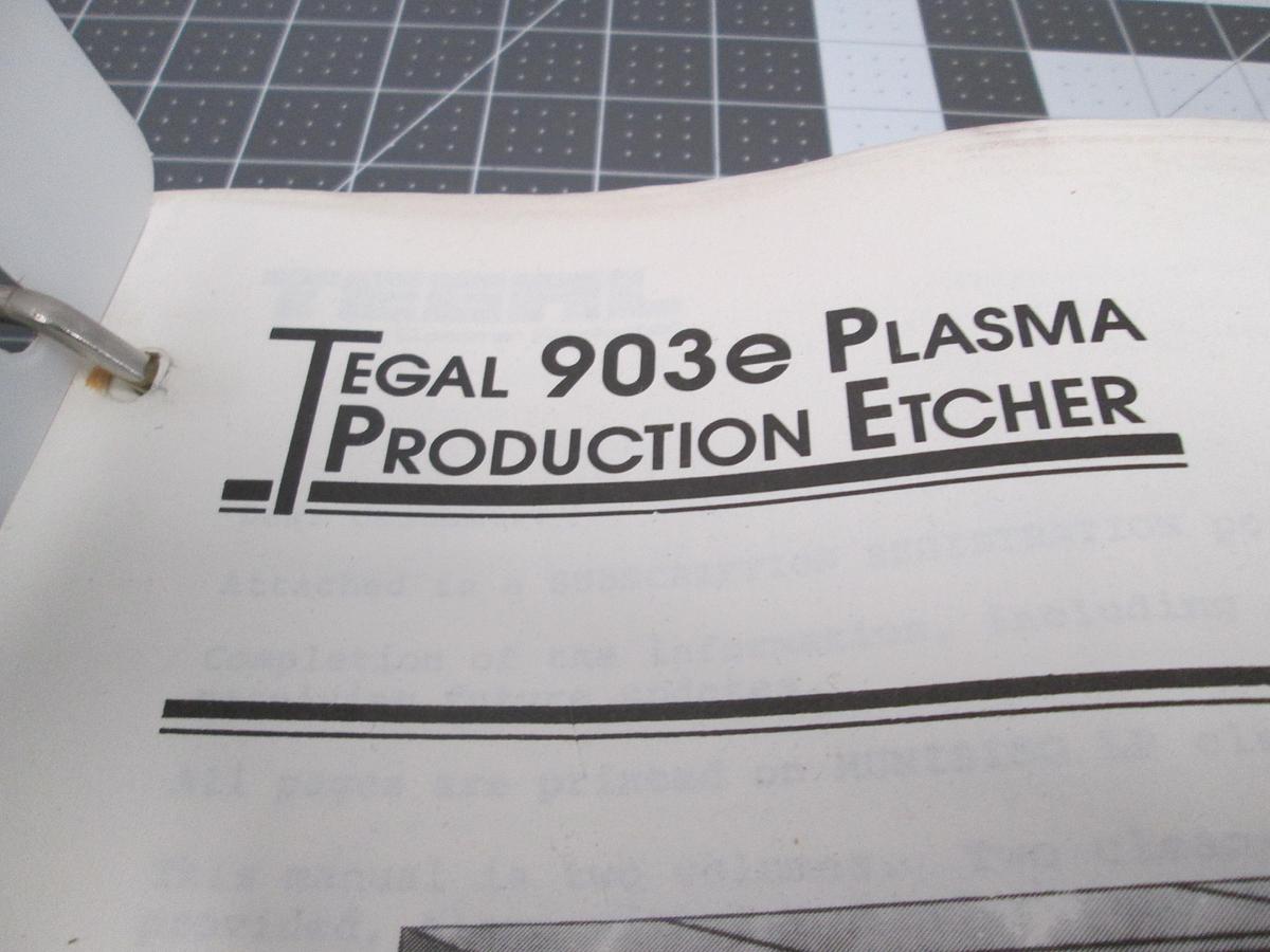Used TEGAL,903E, Plasma Etcher Operation Maintenance Manual P/N 88-062-001
