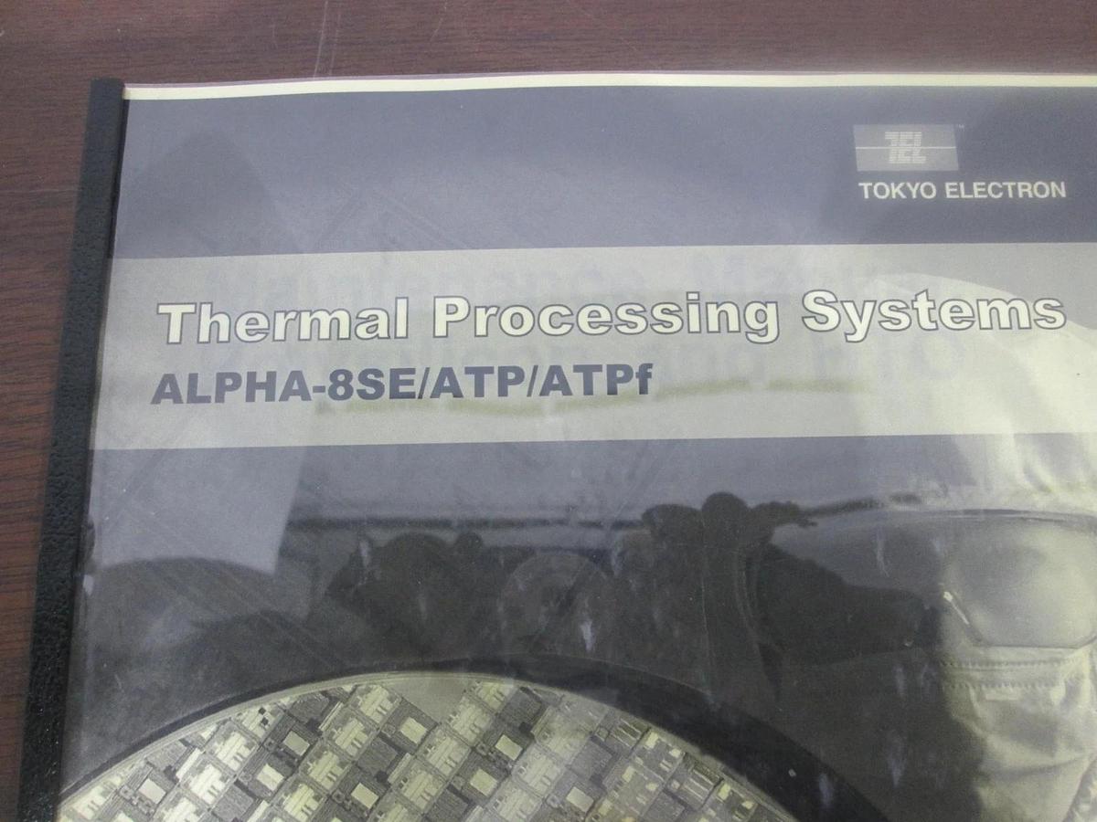 TEL Tokyo Electron, ALPHA-8SE/ATP/ATPf, Maintenance Manual, Polysilicon, New
