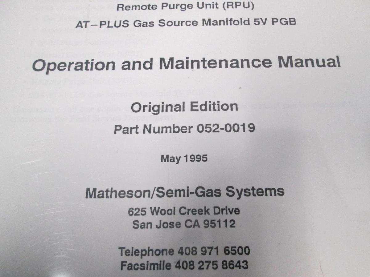 Used Semi-Gas, Auto-Purge M Equipment Operation and Maintenance Manual, 052-0019, Use