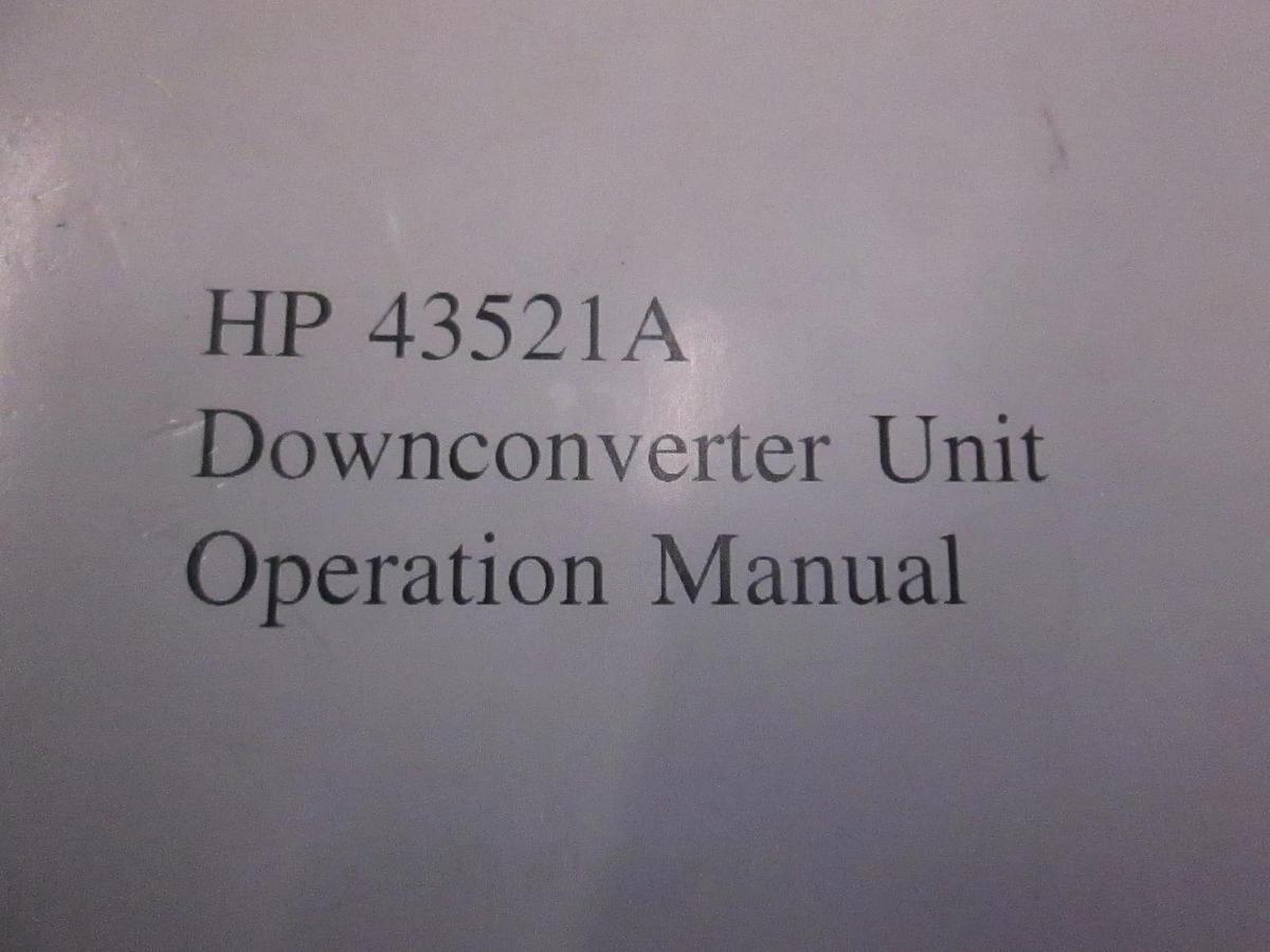 Used HP 43521A Downconverter Unit Operation Manual, Used