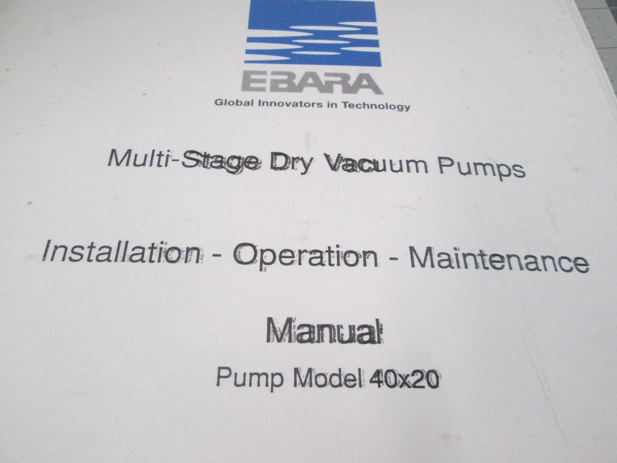 Used Ebara, Multi Stage Vacuum Pump Installation, Operation Maintenance Manual, 40x20