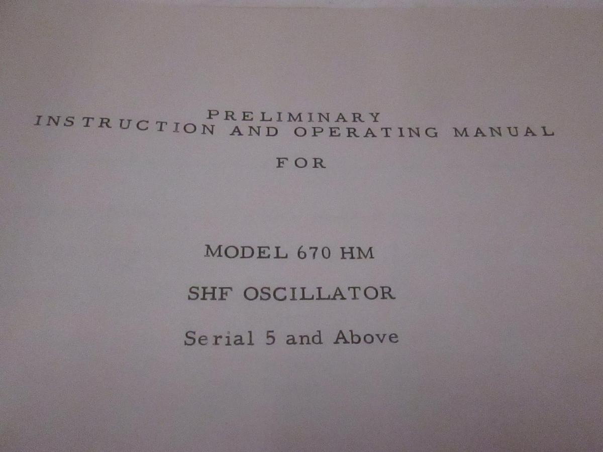 Used HP Model 670 HM SHF Oscillator Preliminary Instruction and Operating Manual