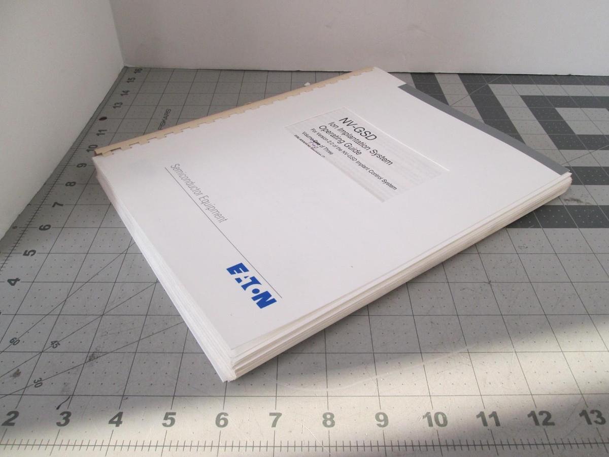 Used Eaton, NV-GSD, Ion Implantation Operating Guide, Volume Two REV C, Used
