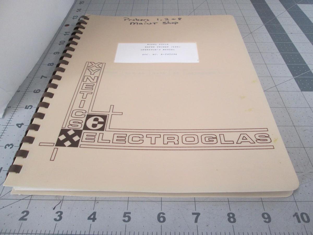 Used Electroglas, Model 2001x, Wafer Prober Operators Manual, A-245296, Used