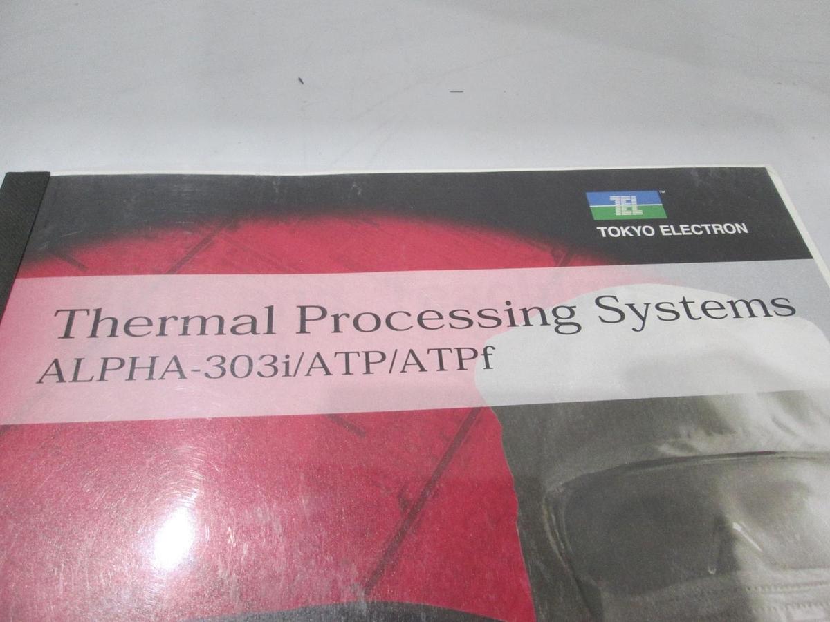 Used TEL Tokyo, Alpha-303i/ATP/ATPf, HCT and Teaching Manual, 2197-110130-22, Used