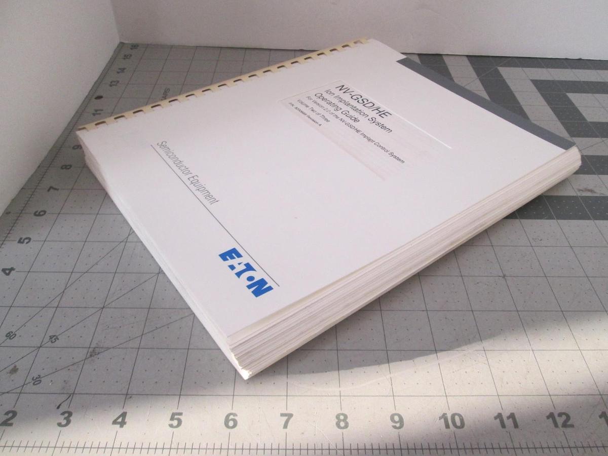 Used Eaton, NV-GSD, Ion Implantation Operating Guide, Volume Two REV A, Used