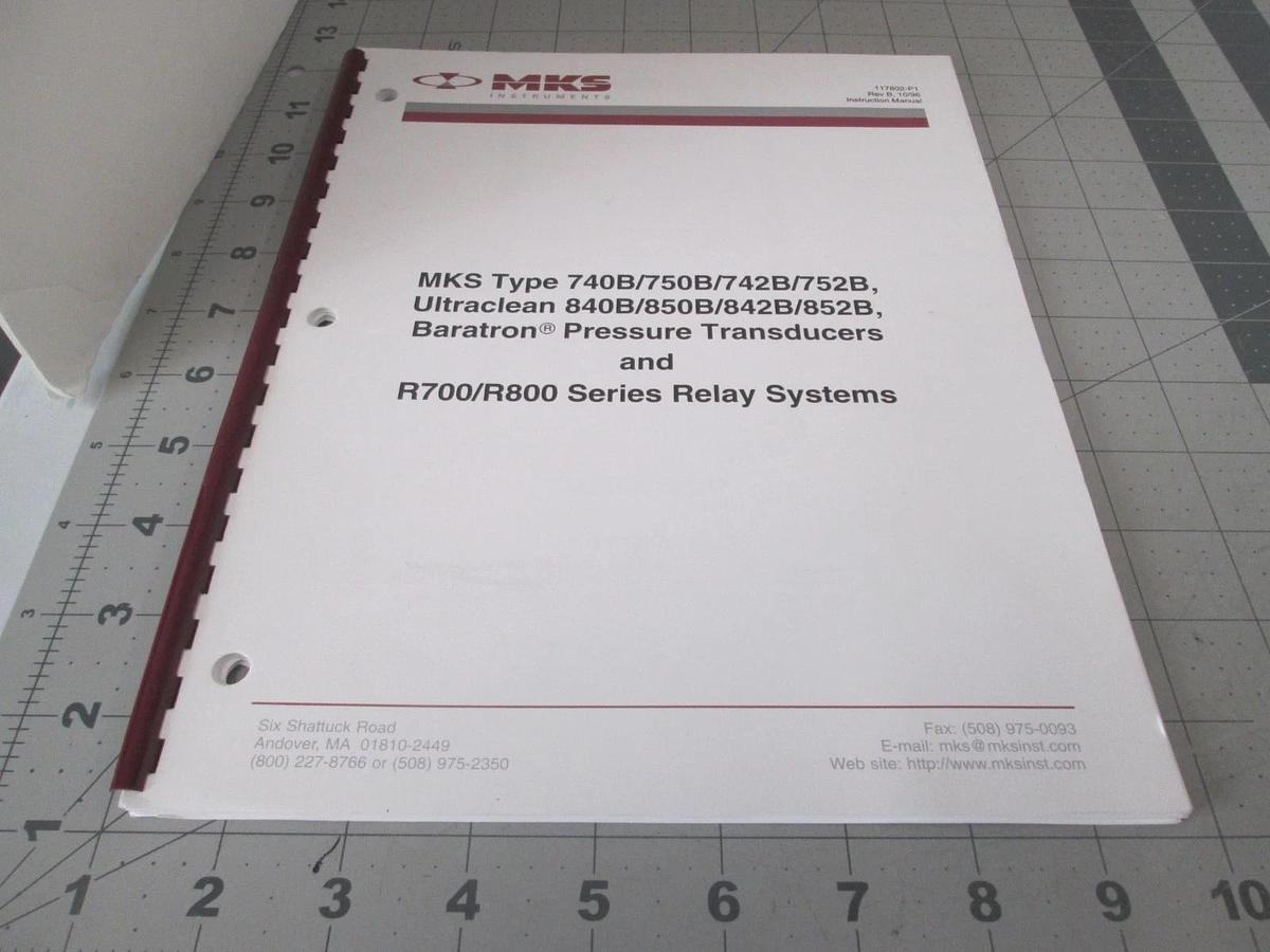 Used MKS, Type 740B/750B/742B/752B, Pressure Transducers and Relay System Instruction