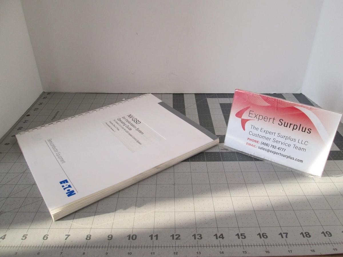 Used Eaton, NV-GSD, Ion Implantation Operating Guide, Volume One REV C, Used
