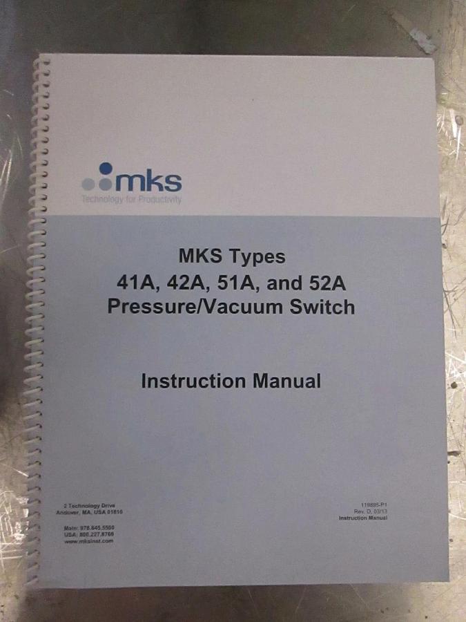 MKS Type 41A,42A,51A, and 52A Pressure/Vacuum Switch Manual, 119895-P1, New