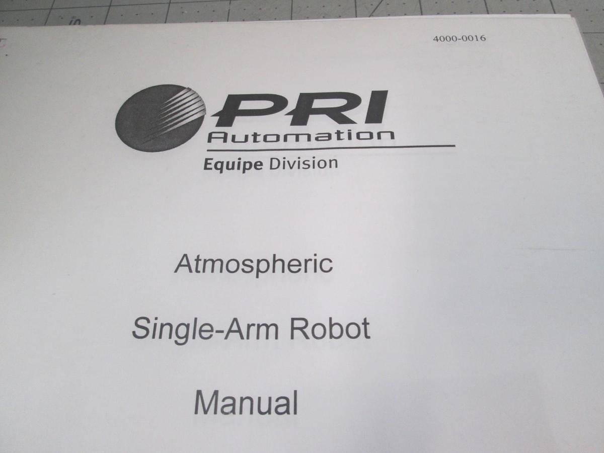 Used PRI Automation, Atmospheric Single Arm Robot Manual, 4000-0016, Used w/ DISK