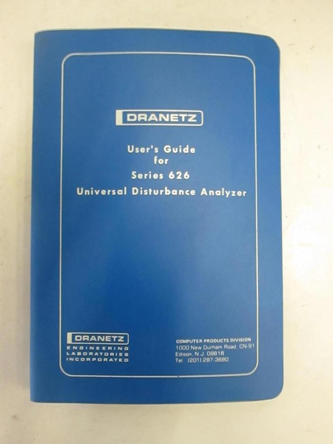 Used Dranetz User's Guide for Series 626 Universal Disturbance Analyzer, Used