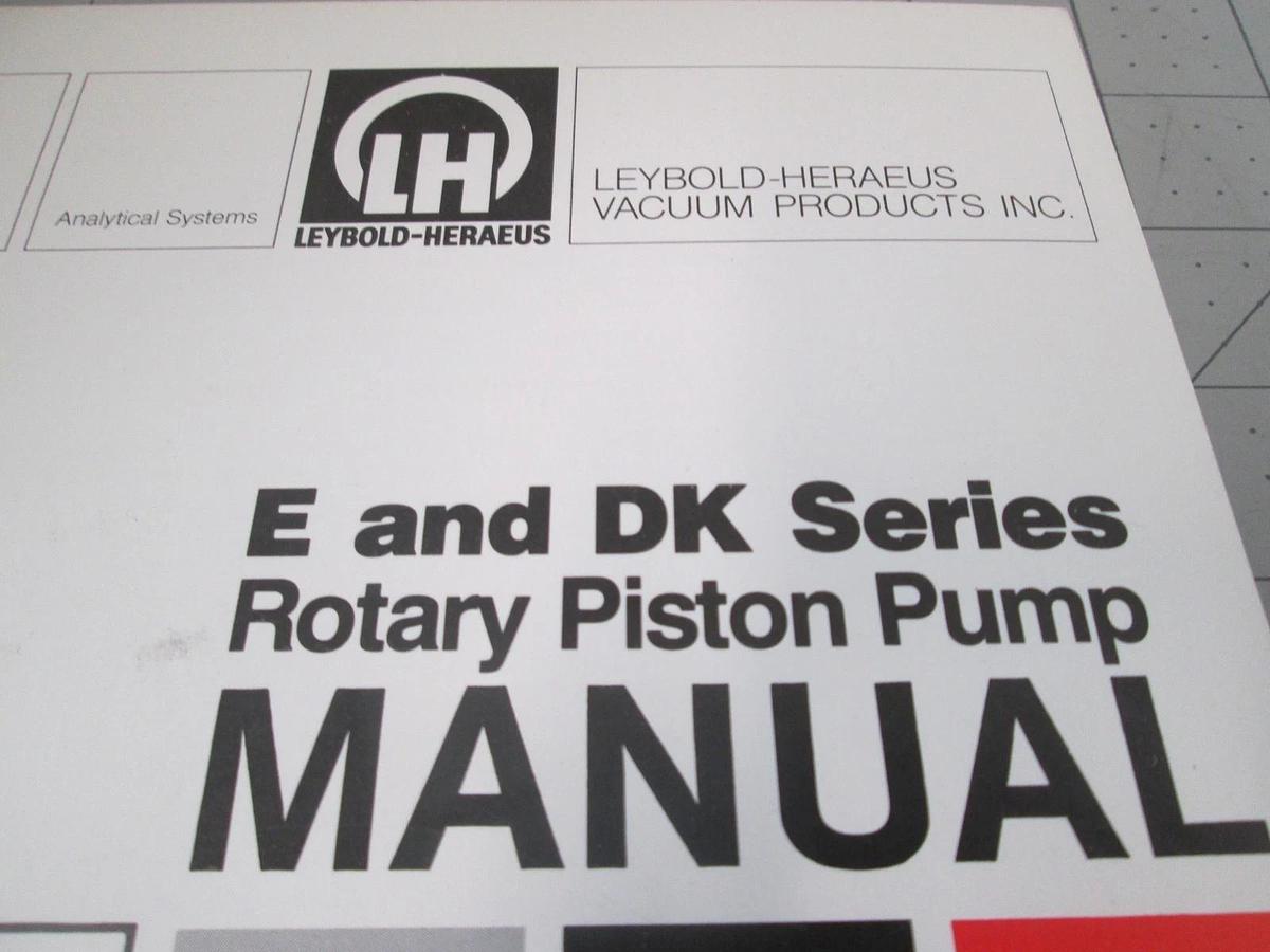 Used Leybold-Heraeus, E and DK Series rotary Piston Pump Manual, 722-78-007, Used