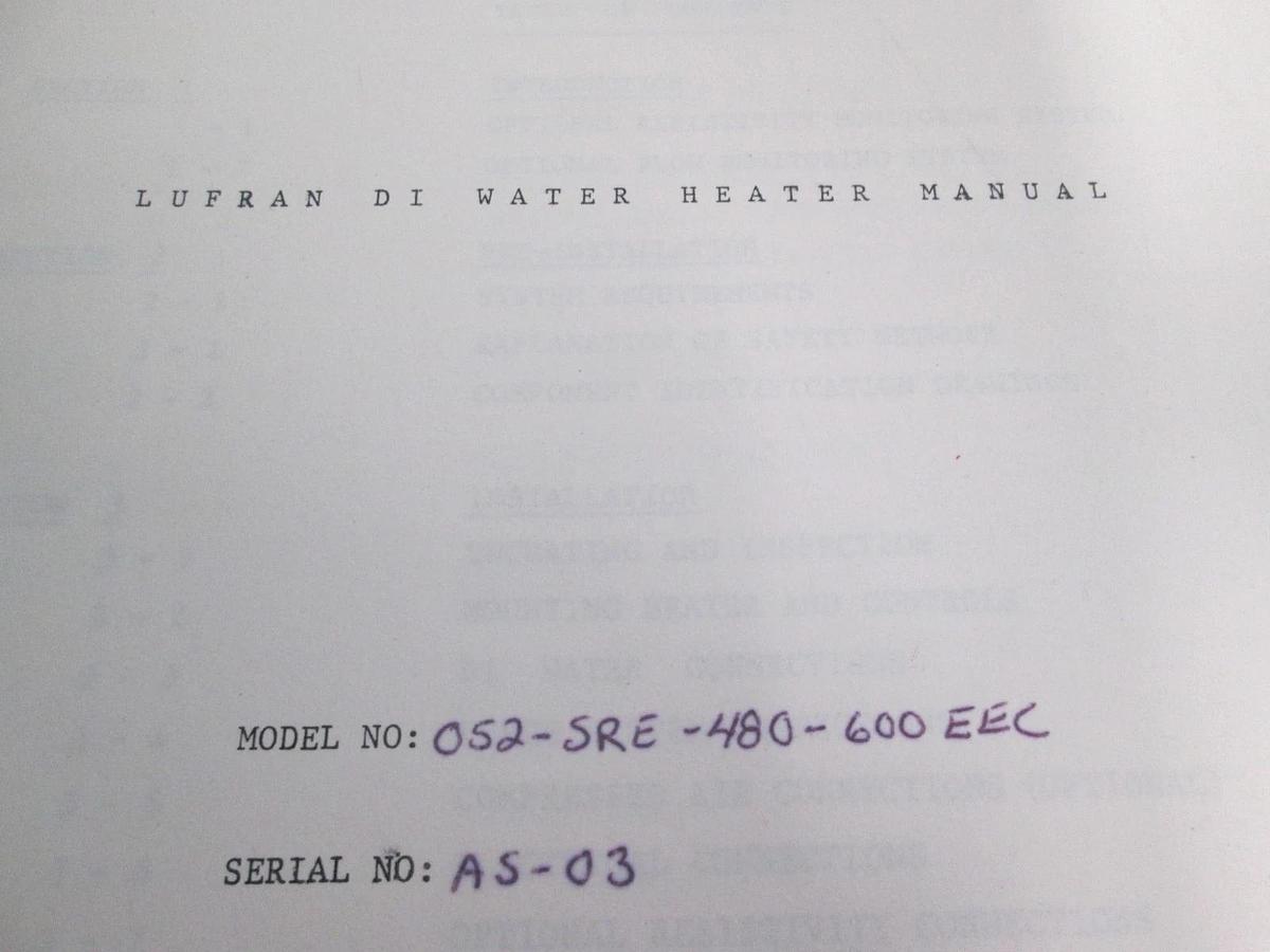 Used Lufran, 052-SRE-480-600EEC, Ultrapure DI Water Heater Manual, Used