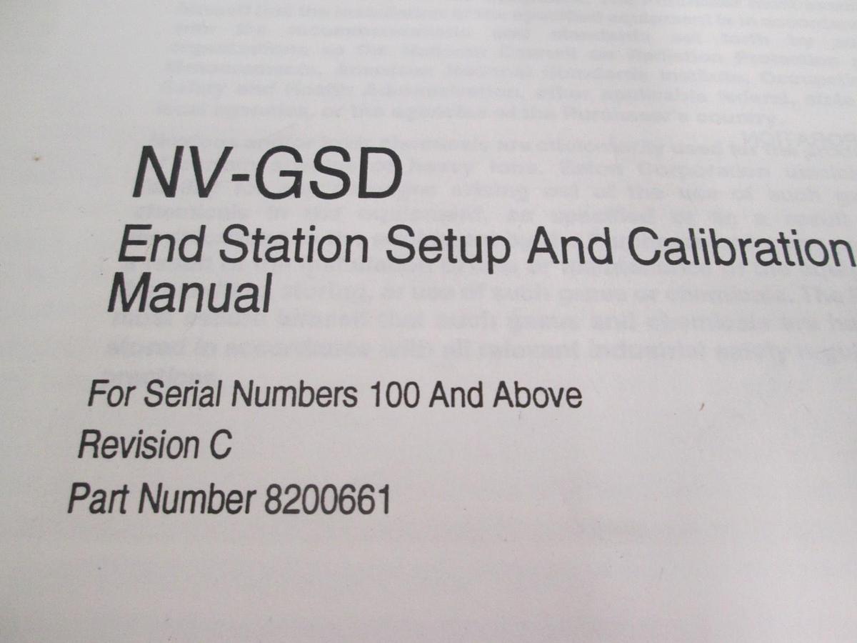 Used Eaton, NV-GSD, End Station Setup and Calibration Manual, REV C, 8200661, Used