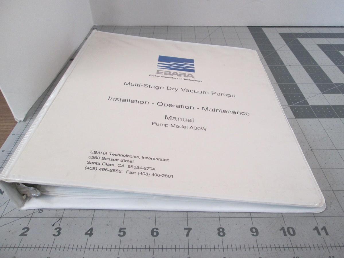 Used Ebara, Dry Pump Model A30W, Installation, Operation and Maintenance Manual, Used