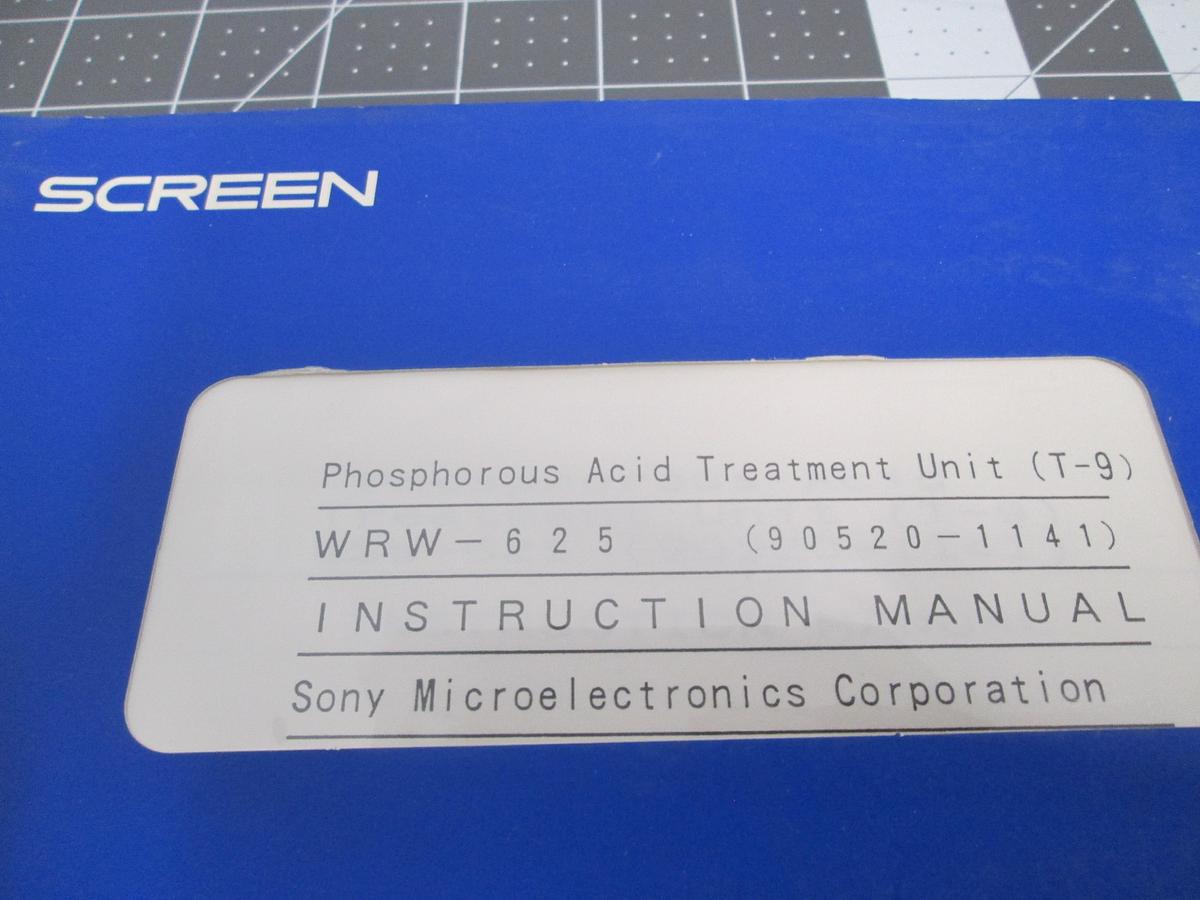 Used Screen, WRW-626, Phosphorous Acid Treatment Unit T-9 Instruction Manual 90520