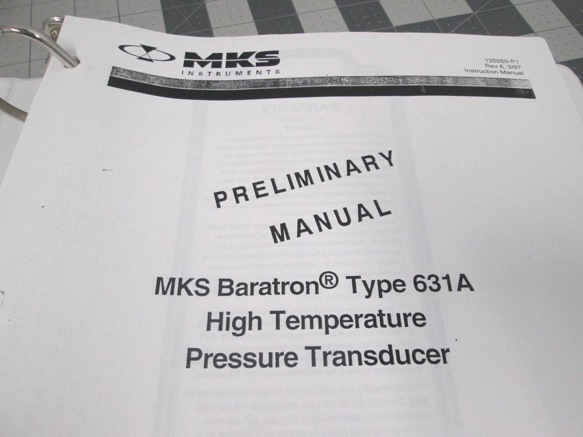 Used MKS, Baratron Type 631A, High Temperature Pressure Preliminary Manual, Used