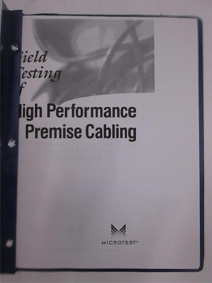 Used Microtest Field Testing of High Performance Premise Cabling Techniques, Used