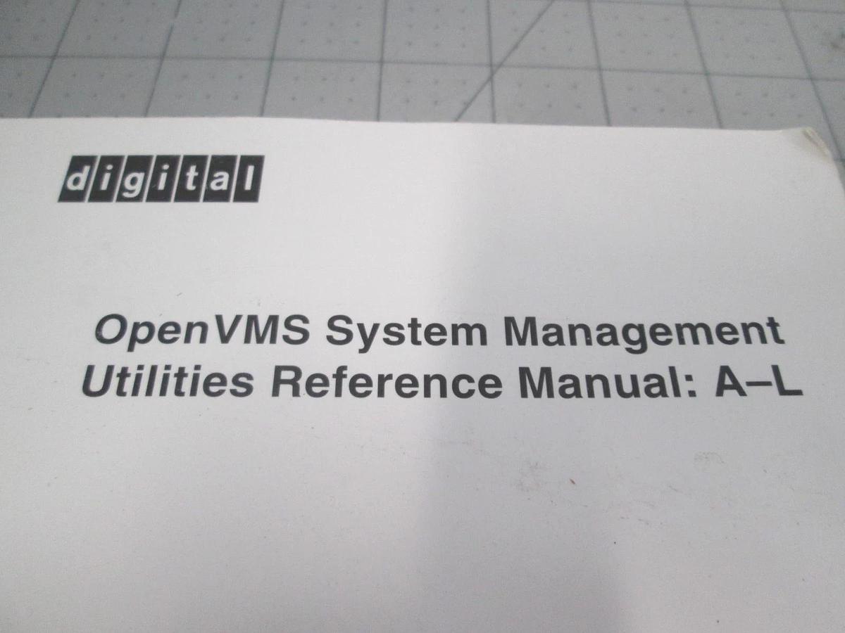 Used Digital, OpenVMS System Management Utilities Referance Manual: A-L, Used