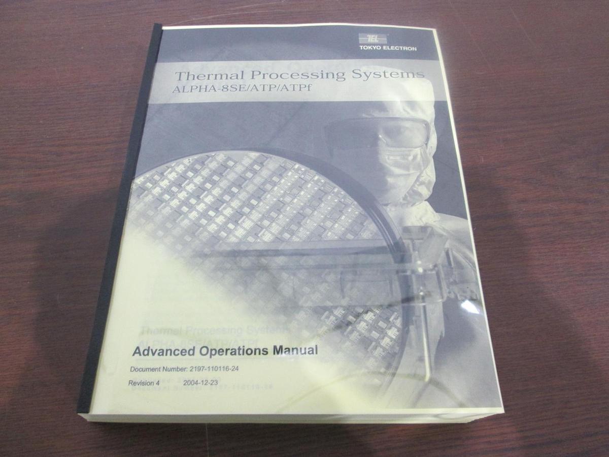TEL Tokyo Electron, ALPHA-8SE/ATP/ATPf, Advanced Operations Manual, New