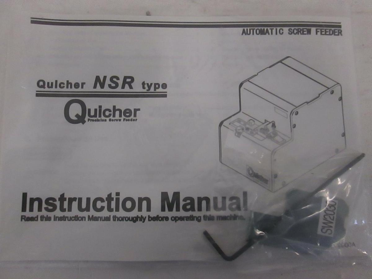 Used Quicher, NSR, Electric Automatic Screw Feeder Instruction Manual, New