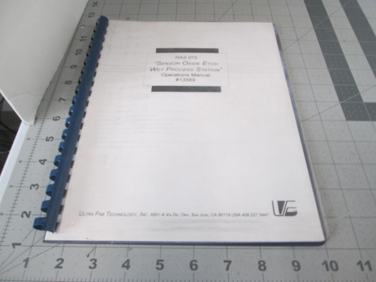 Used Ultra Fab Tech, RAS 072, Sensor Oxide Etch Wet Process Station, Operations Manual, 13569, Used