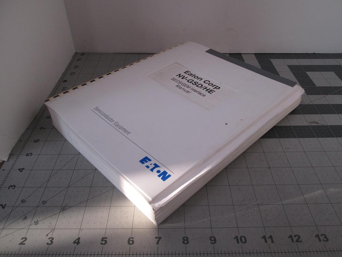 Used Eaton, NV-GSD/HE, SECS/GEM Interface Manual, Part 8200677, Used
