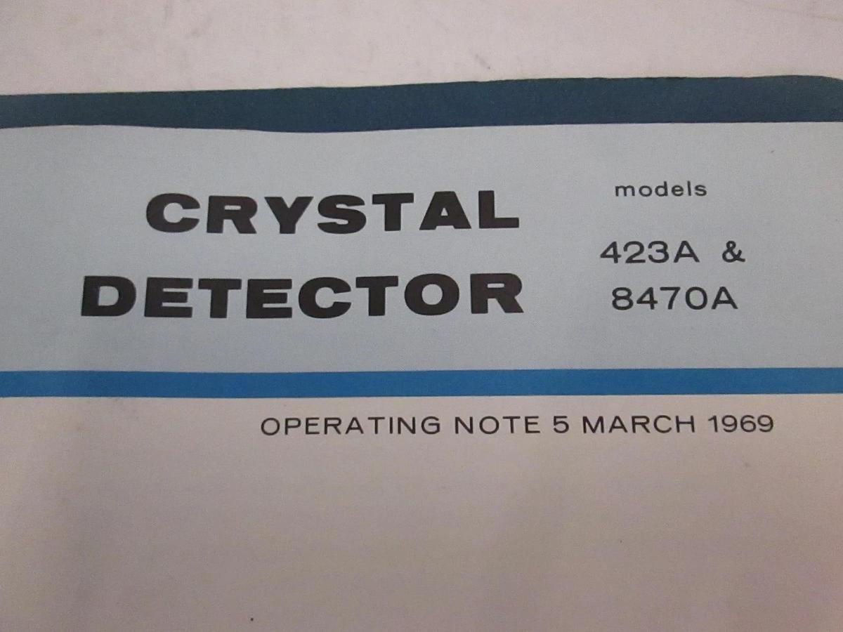 Used HP 423A and 8470A Crystal Detectors Operating Note, Used