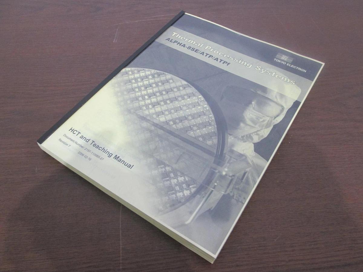 TEL Tokyo Electron, ALPHA-8SE/ATP/ATPf, HCT and Teaching Manual, New
