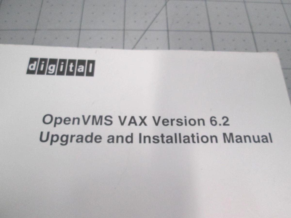 Used Digital, OpenVMS VAX Version 6.2, Upgrade and Installation Manual, Used