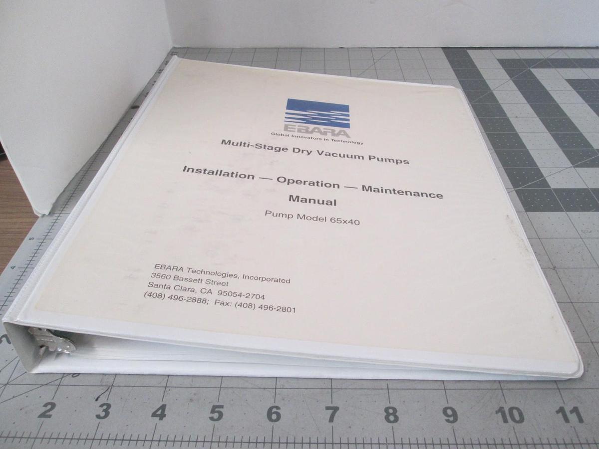 Used Ebara, Dry Pump Model 65x40 Installation, Operation and Maintenance Manual, Used