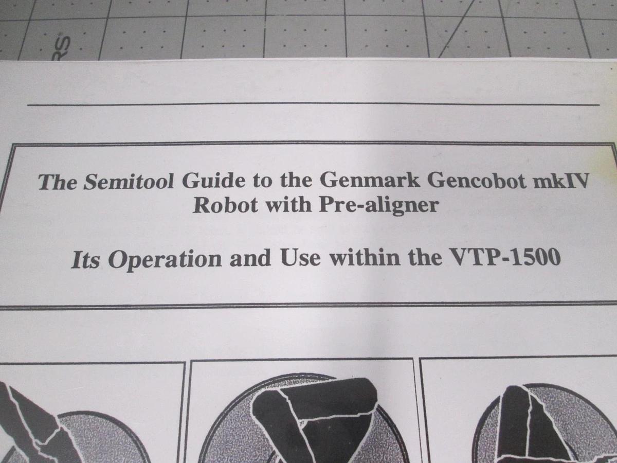 Used Semitool, Guide to Genmark Gencobot Robot, VTP-1500, Version 1.0, Used