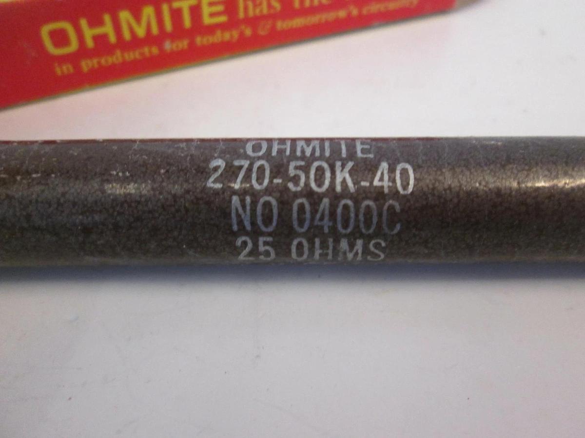 Ohmite 0400C, Resistors, 25 Ohms, 270-50K-40