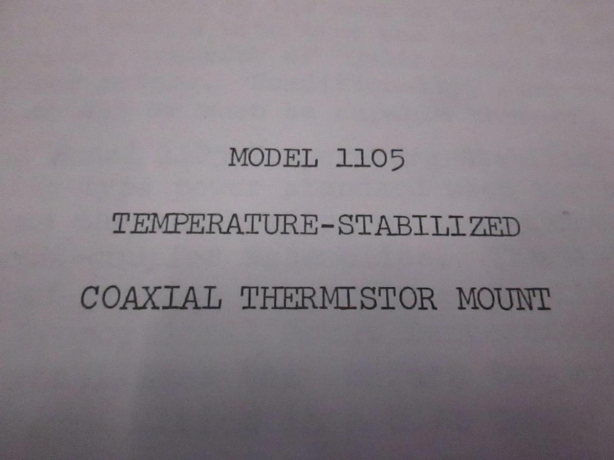Used Weinschel Model 1105 Temp-Stabilized Coaxial Thermistor Instruction Manual, Used